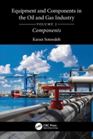 Equipment and Components in the Oil and Gas Industry 1032737794 Book Cover