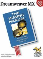 Dreamweaver MX: The Missing Manual 0596003498 Book Cover