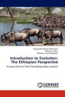 Introduction to Evolution: The Ethiopian Perspective 3659138355 Book Cover