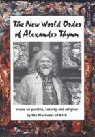 The New World Order of Alexander Thynn 093631513X Book Cover