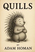 Quills (The Lost and Foundlings) B0FMPS1F3L Book Cover