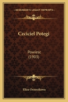 Czciciel Potegi: Powiesc 1160351902 Book Cover
