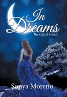 In Dreams: The Gifted Series 179602631X Book Cover