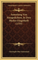 Sammlung Von Sinngedichten, In Drey Bucher Eingetheilt (1755) 1166279022 Book Cover