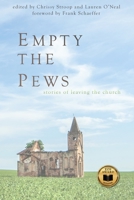 Empty the Pews 1946093130 Book Cover
