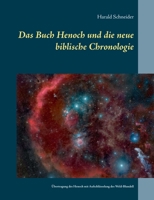 Das Buch Henoch und die neue biblische Chronologie (German Edition) 3750401594 Book Cover