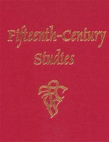 Fifteenth-Century Studies Vol. 30 1571133097 Book Cover