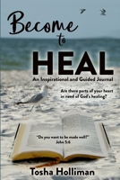 Become to Heal 057827194X Book Cover