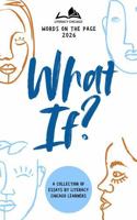 Words on the Page 2026: What If? 1953294790 Book Cover