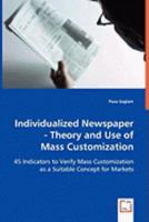 Individualized Newspaper - Theory and Use of Mass Customization 3639061756 Book Cover