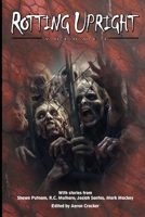 Rotting Upright: Volume 1 B0FKMRH5TV Book Cover