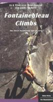 Fontainebleau Climbs: The Finest Bouldering And Circuits 1594857709 Book Cover