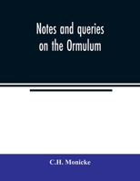 Notes and queries on the Ormulum 9354021409 Book Cover