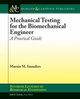 Mechanical Testing for the Biomechanics Engineer: A Practical Guide 3031005341 Book Cover