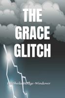 THE GRACE GLITCH B0G4D7CQ8J Book Cover
