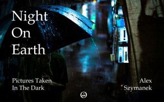 Night On Earth: Taking pictures in the dark B0H9BWSNZT Book Cover