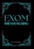 Exom - The Young King 064560321X Book Cover