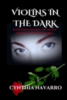 Violins in the Dark 1514241285 Book Cover
