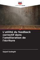 L'utilité du feedback correctif dans l'amélioration de l'écriture (French Edition) 6207691679 Book Cover