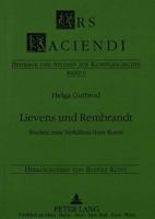 Lievens und Rembrandt: Studien zum Verhältnis ihrer Kunst (Ars Faciendi) 3631305168 Book Cover