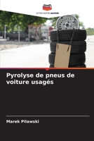 Pyrolyse de pneus de voiture usag�s 6204112864 Book Cover
