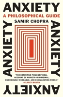 Anxiety: A Philosophical Guide 0691246149 Book Cover