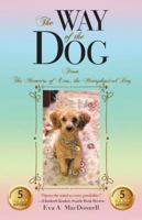 The Way of the Dog: From the Memoirs of Eros, the Metaphysical Dog 1532059124 Book Cover