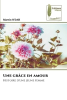Une grâce en amour (French Edition) 6204974882 Book Cover