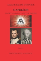 NAPOLÉON Glory and fall of the Empire B0CKNKTC27 Book Cover