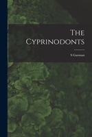 The Cyprinodonts 1018984917 Book Cover