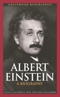 Albert Einstein: A Biography 0313330808 Book Cover