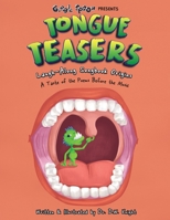 TONGUE TEASERS: Laugh-Along Songbook Origins - A Taste of the Poems Before the Music 1953411436 Book Cover