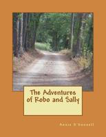 The Adventures of Robo and Sally 1501040529 Book Cover