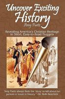 Uncover Exciting History 0982519907 Book Cover