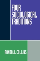 Four Sociological Traditions 0195082087 Book Cover