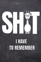 Shit I Have To Remember: Cute Llama Lined Notebook For People Who Want To Get Stuff Done! 1708987177 Book Cover