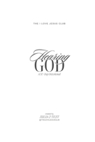 Hearing God: A 30-Day Devotional (The I Love Jesus Club Devotionals) B0DQYB17MX Book Cover