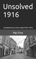 Unsolved 1916 1537511270 Book Cover