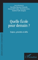 Quelle école pour demain ?: Enjeux, priorités et défis (Éducation Comparée) (French Edition) 2343179050 Book Cover