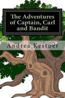 The Adventures of Captain, Carl and Bandit: Troll Hunting 146815589X Book Cover