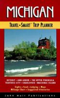 Michigan: Travel Smart Trip Planner (1st ed) 1562613448 Book Cover