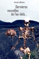 Dernières nouvelles de l'au-delà... (French Edition) 2332578234 Book Cover