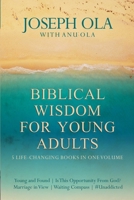 Biblical Wisdom for Young Adults: 5 Life-Changing Books in One Volume B08PJKDJBF Book Cover