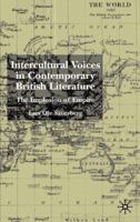 Intercultural Voices in Contemporary British Literature: The Implosion of Empire 0333801709 Book Cover