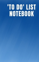 To Do List Notebook: Includes yearly reference calendar from 2019 to 2021 169967549X Book Cover