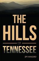 The Hills of Tennessee 1633067130 Book Cover