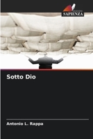 Sotto Dio (Italian Edition) 6208429862 Book Cover