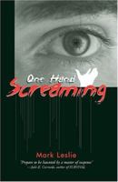 One Hand Screaming 0973568801 Book Cover