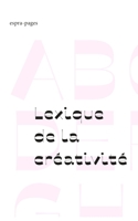 Lexique de la créativité 1006090088 Book Cover
