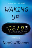 Waking Up Dead: A Mystery 1250092469 Book Cover